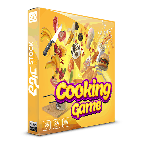 Cooking Game – Sound Effects Library[Epic Stock Media]