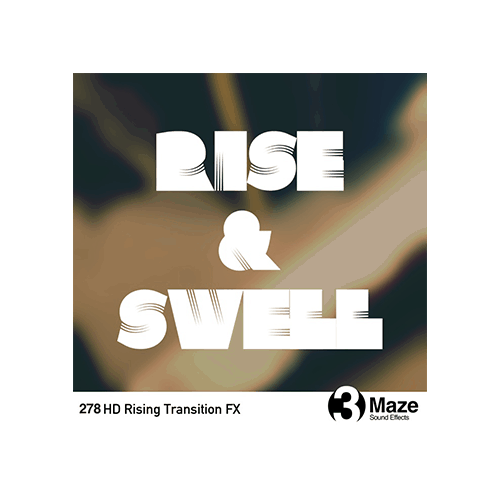 Rise and Swell Sound effects