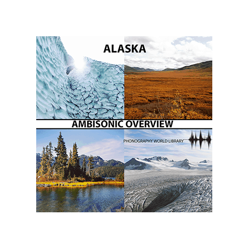 AMBISONIC OVERVIEW ALASKA