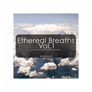 Ethereal Breaths Vol 1