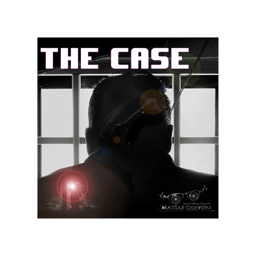 The Case - suspense tension sounds